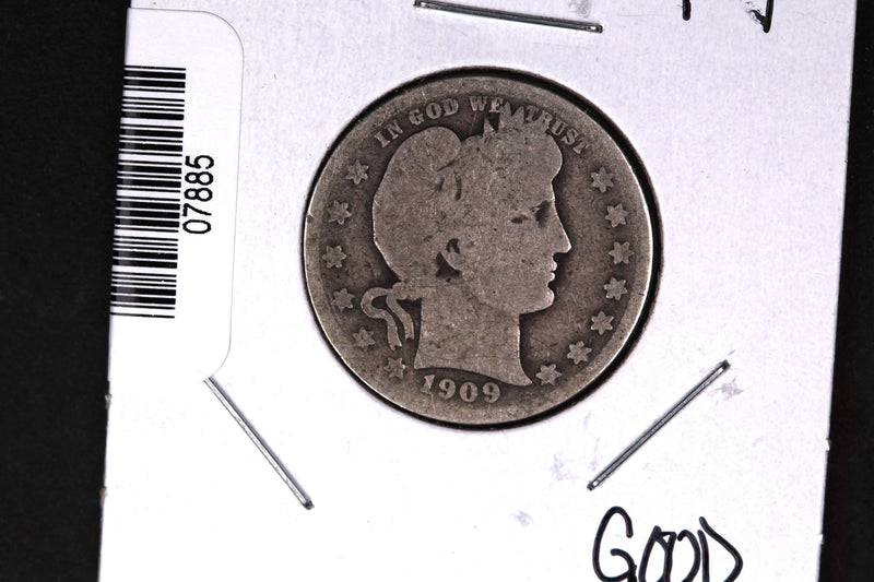 1909 Barber Quarter.  Affordable Collectible Coin.  Store