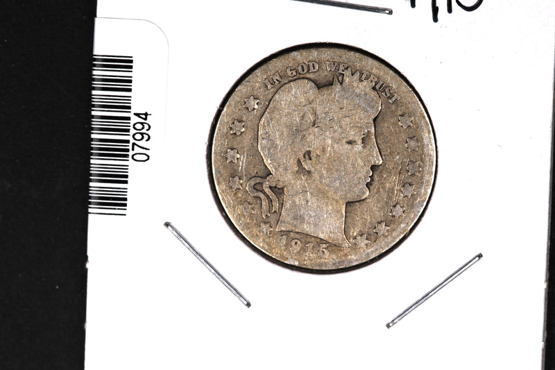1915 Barber Quarter. Affordable Collectible Coin. Store