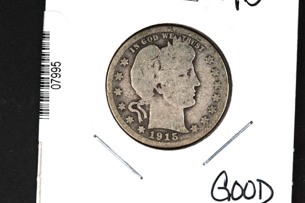 1915 Barber Quarter. Affordable Collectible Coin. Store # 07995