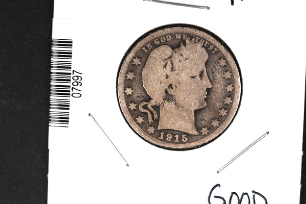 1915 Barber Quarter. Affordable Collectible Coin. Store # 07997