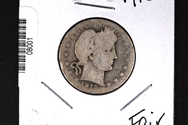1915 Barber Quarter. Affordable Collectible Coin. Store # 08001