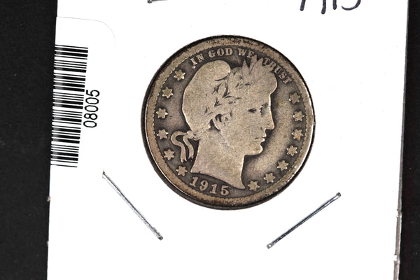 1915 Barber Quarter. Affordable Collectible Coin. Store # 08005