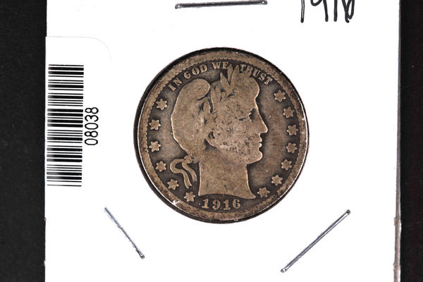 1916 Barber Quarter. Affordable Collectible Coin. Store # 08038