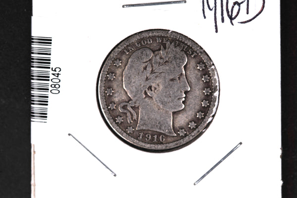 1916-D Barber Quarter. Affordable Collectible Coin. Store # 08045