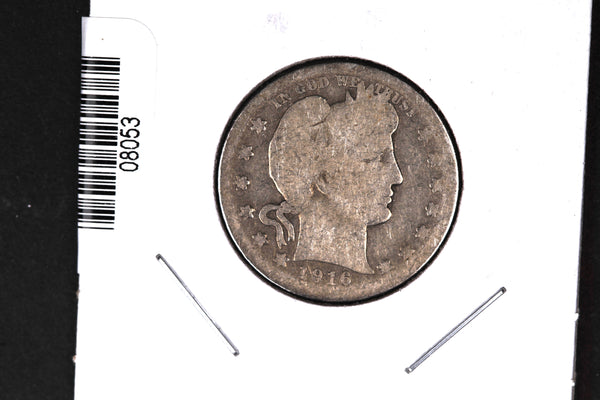 1916-D Barber Quarter. Affordable Collectible Coin. Store # 08053