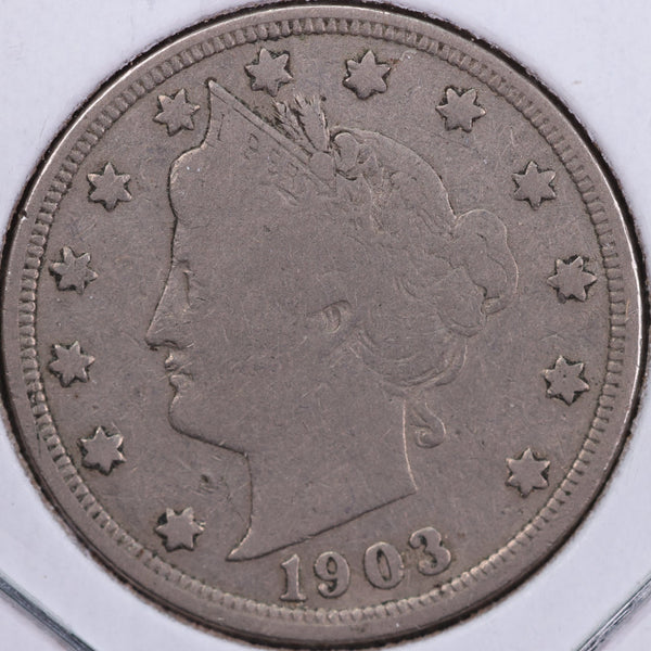 1903 Liberty Nickel, Very Good Circulated Coin. Store #11695