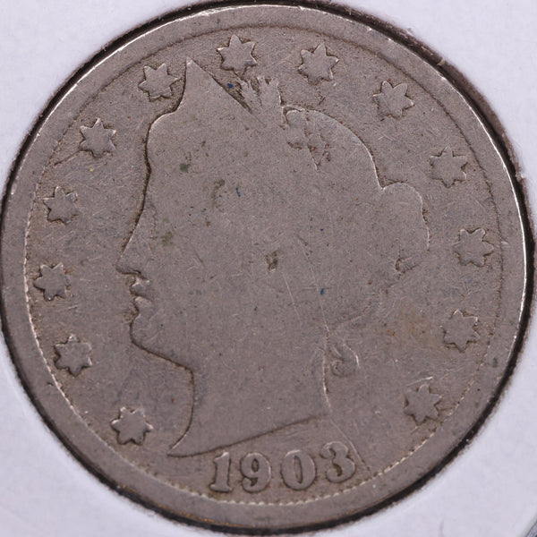 1903 Liberty Nickel, Net Good Circulated Coin. Store #11844