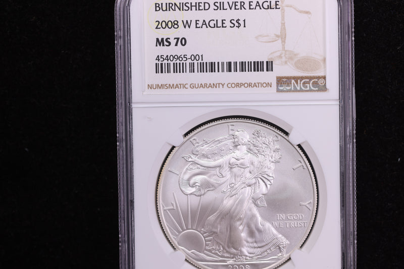 2008-W American Silver Eagle, Burnished Strike, NGC MS70. Store