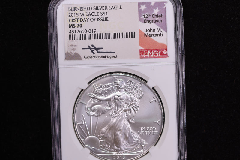 2015-W American Silver Eagle, Burnished Strike. NGC MS70. Store SALE