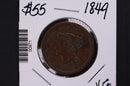 1849 Large Cent, Affordable Early Date Copper Cent. Available on-line Only.