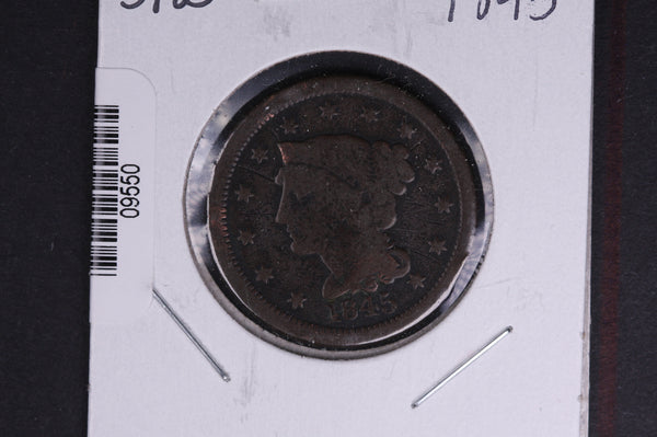 1845 Liberty Head Large Cent.  Affordable Collectible Coin. Store # 09550