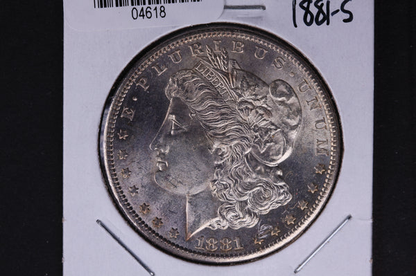 1881-S Morgan Silver Dollar, Un-Circulated condition, Store #04618