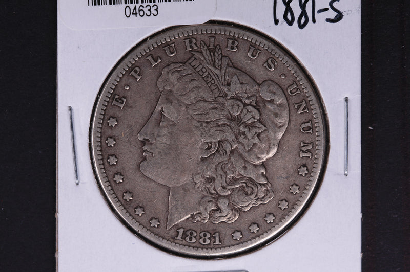 1881-S Morgan Silver Dollar, Very Fine Circulated condition.  Coin Store
