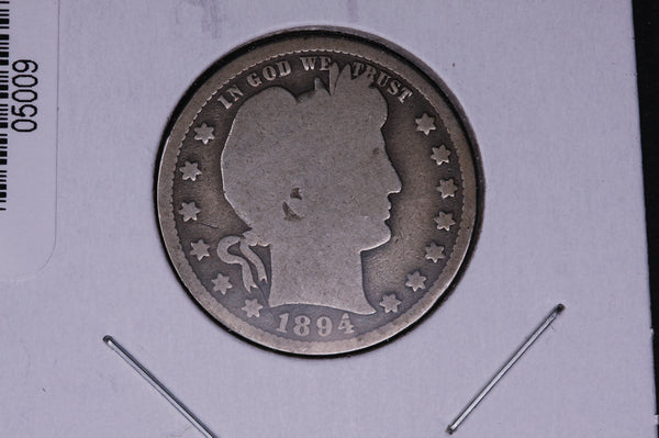 1894 Barber Quarter.  Average Circulated Coin.  Store # 05009