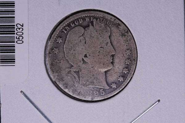 1895 Barber Quarter.  Average Circulated Coin.  Store # 05032