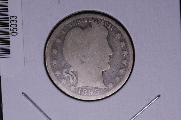 1895 Barber Quarter.  Average Circulated Coin.  Store # 05033