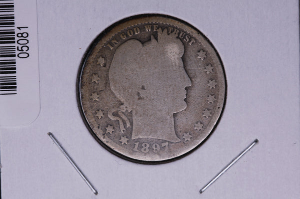 1897 Barber Quarter.  Average Circulated Coin.  Store # 05081