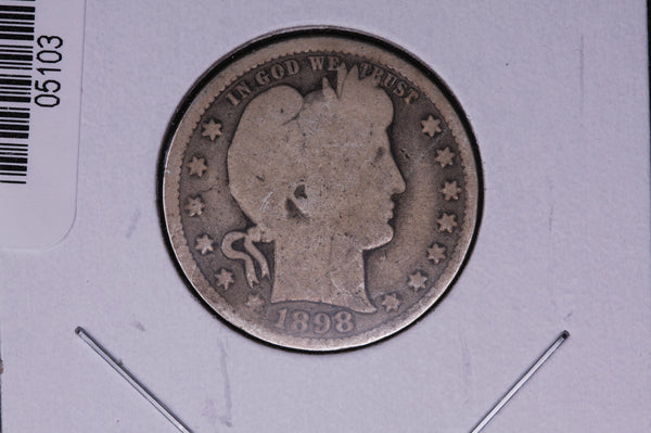 1898 Barber Quarter.  Average Circulated Coin.  Store # 05103