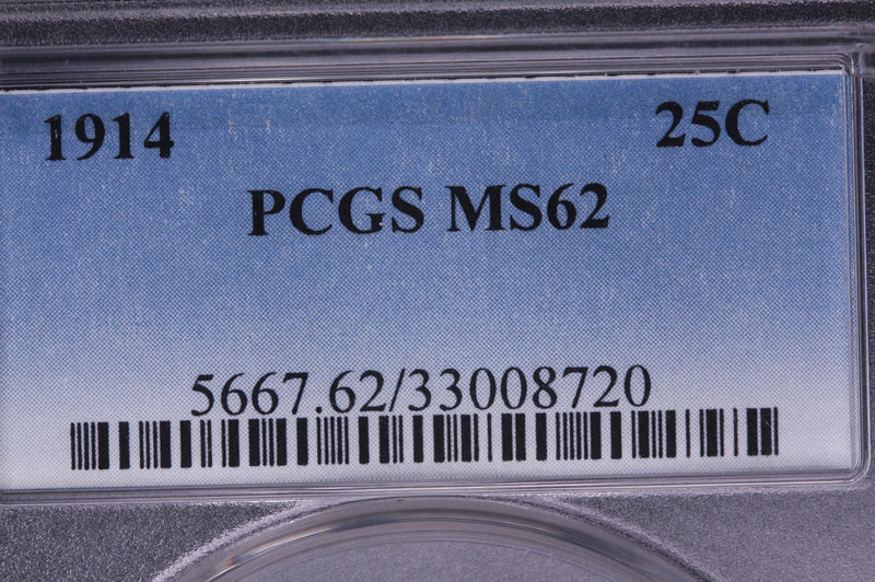 1914 Barber Quarter, PCGS Graded Mint State-62. Nice Type Coin.