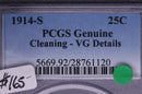 1914-S Barber Quarter, PCGS VG Details. Store