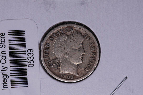 1903 Barber Silver Dime, Average Circulated Coin.  Store #05339