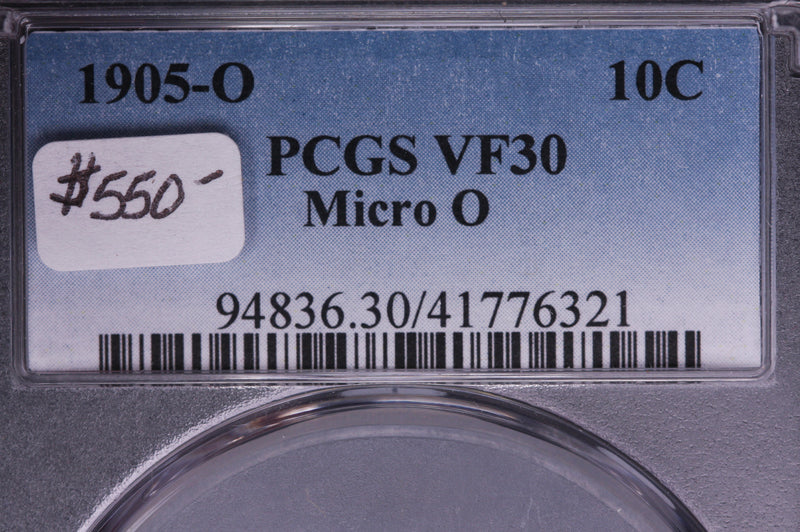 1905-O Barber Silver Dime, "MICRO O", Hard Find, PCGS VF-30, Store