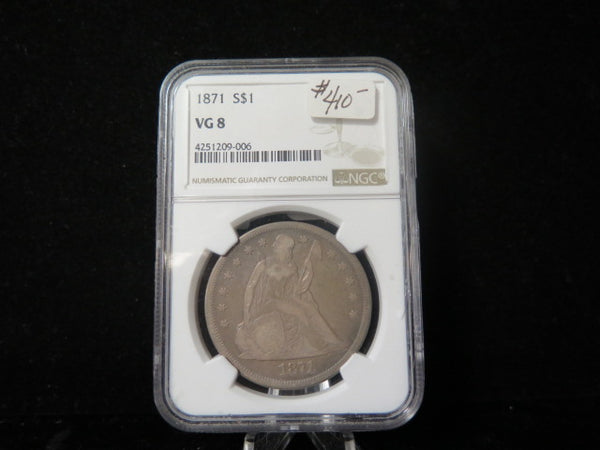 1871 Seated Liberty Dollar. NGC Graded VG-8  Store #03065