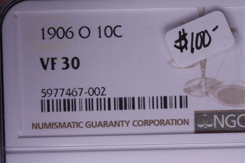 1906-O Barber Silver Dime, NGC Graded VF-30. Store