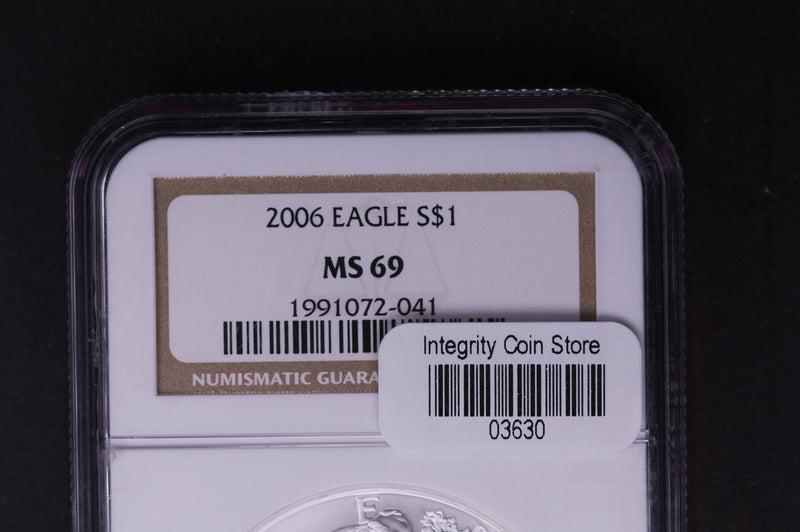 2006 Silver Eagle $1. NGC Graded MS-69 Un-Circulated Coin. Store