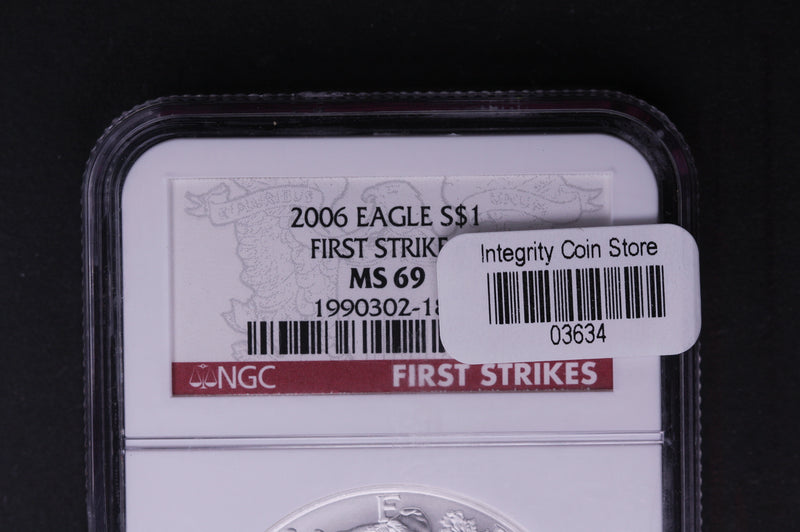 2006 Silver Eagle $1. NGC Graded MS-69 FIRST STRIKES. Store
