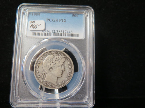1909 Barber Half Dollar.  PCGS Graded F12 Circulated Coin.  Store # 03341