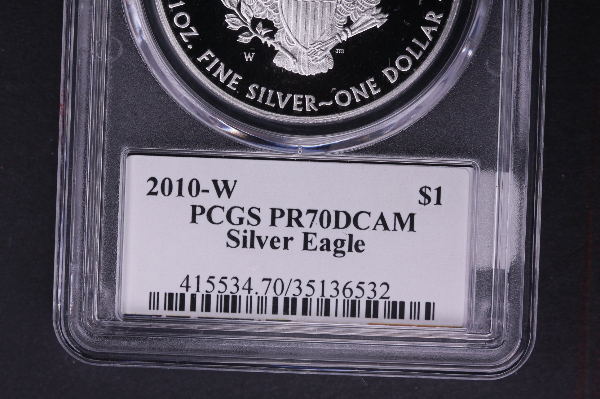 2010-W Silver Eagle $1. PCGS Graded PR-70 DCAM.  Store #AE0120