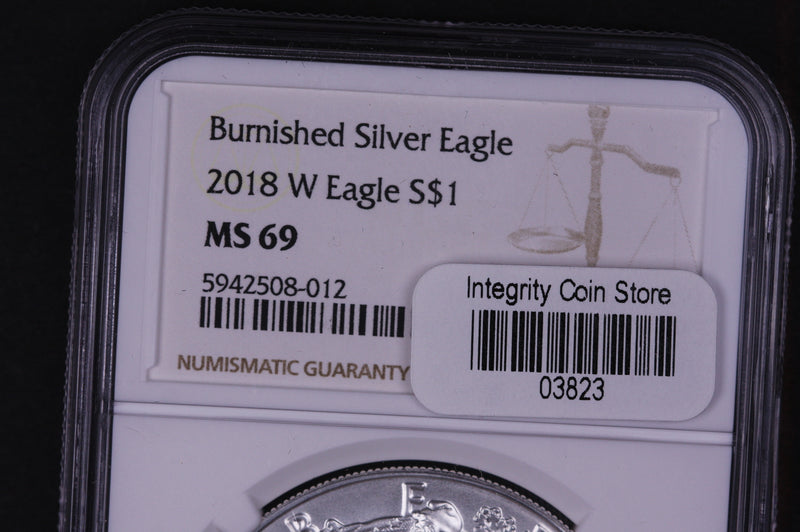 2018-W American Silver Eagle. NGC Graded MS-69. Burnished Silver. Store