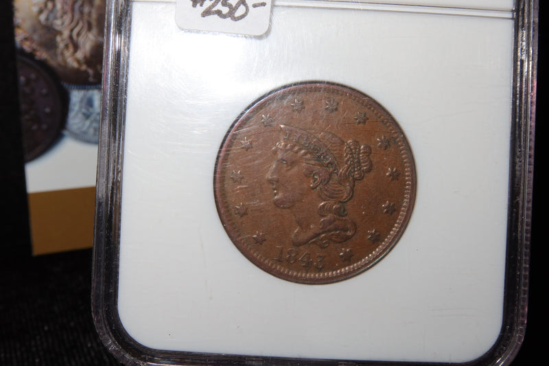 1843 Liberty Head Large Cent.  NGC Graded XF 40 BN. Store