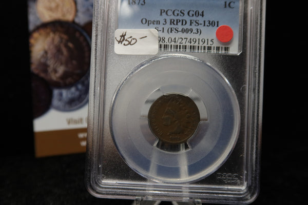 1873 Indian Head Small Cent. Open 3 RPD FS-1301. PCGS Graded G04. Store # 08501