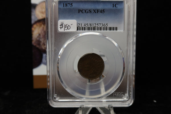 1875 Indian Head Small Cent. PCGS Graded XF45. Store # 08502