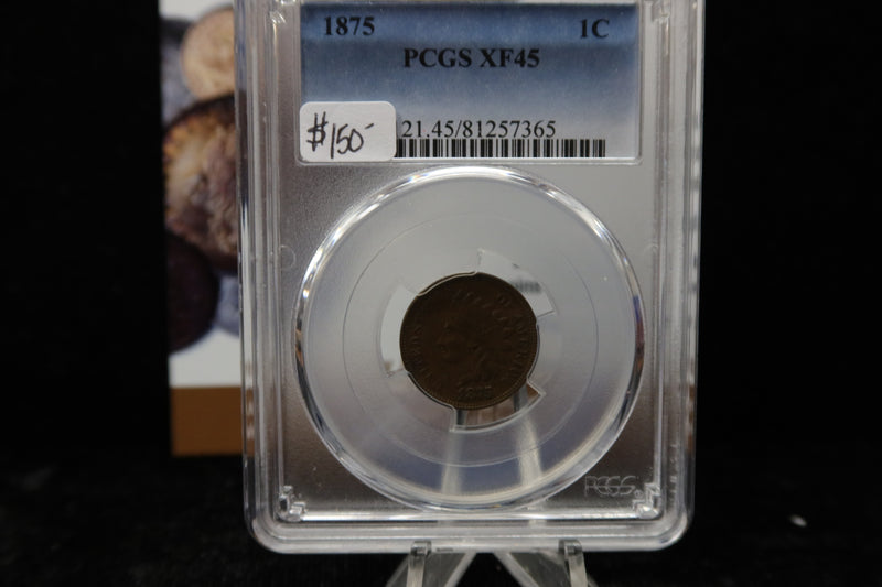 1875 Indian Head Small Cent. PCGS Graded XF45. Store